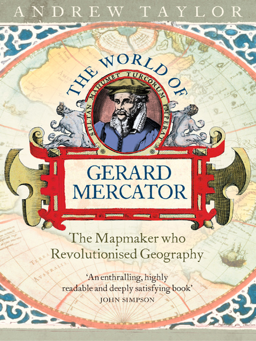Title details for The World of Gerard Mercator by Andrew Taylor - Available